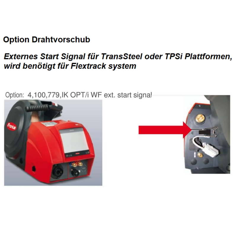 Fronius OPT/i WF extern Startsignal für Drahtvorschub (Nur in Verbindung Drahtvorschub)