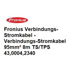 Fronius Verbindungs-Stromkabel, 4m / 8m / 15m / 20m / 30m für TS/TPS - 43,0004,2339-1 -  - 9007946661853 - 412,34 € - 